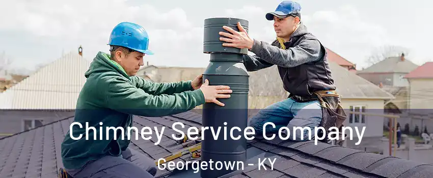  Chimney Service Company Georgetown - KY