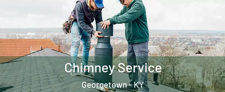  Chimney Service Georgetown - KY