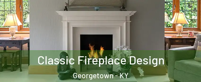  Classic Fireplace Design Georgetown - KY